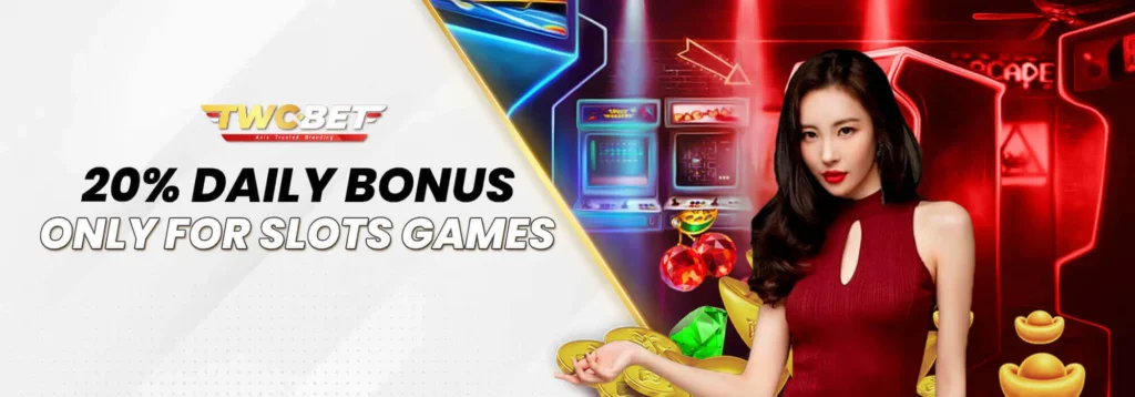 TWCBET 20% daily bonus
