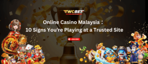 Live Casino Malaysia Secrets: How TWCBET Players Can Win Real Money Every Day